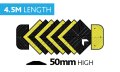 50mm Speed Bump Kit 4.5M (4500x400x50mm)