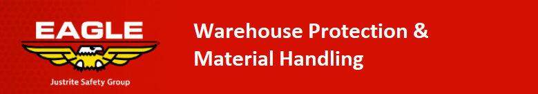 Eagle warehouse protection and material handling 